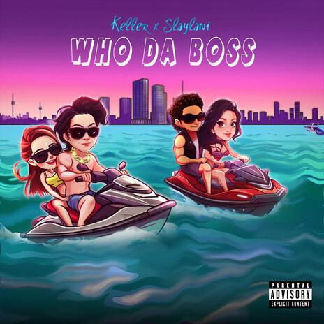 Who Da Boss ft. Slaylani | Boomplay Music