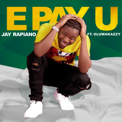 E Pay U ft. Oluwakazzy | Boomplay Music