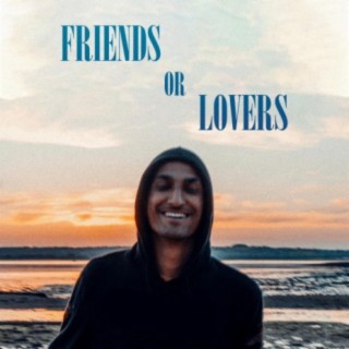 Friends or Lovers