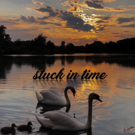 Stuck in time | Boomplay Music