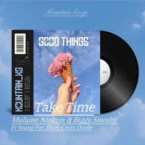 Good Things ft. Malume Ntokzin, Biggy Smothy, Young Pee & Cross OveRr | Boomplay Music