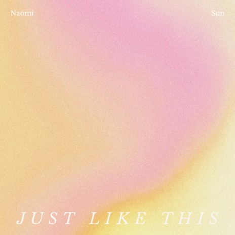 Just Like This | Boomplay Music