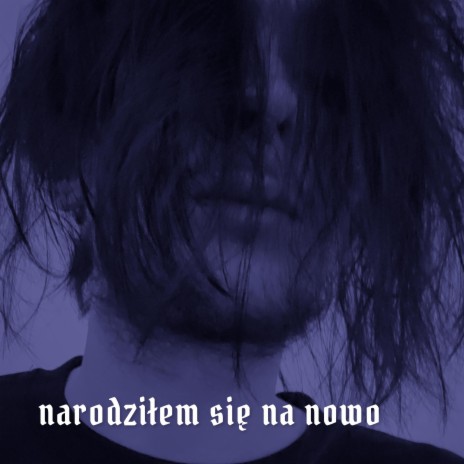 narodziłem się na nowo (slowed + reverb)