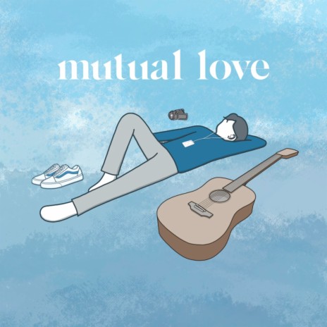 Mutual Love | Boomplay Music