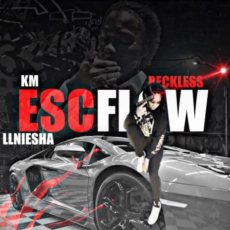 ESC Flow (LLNisha) | Boomplay Music