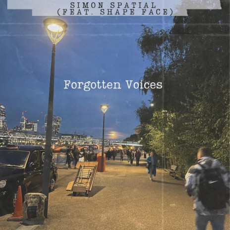 Forgotten Voices ft. Shape Face