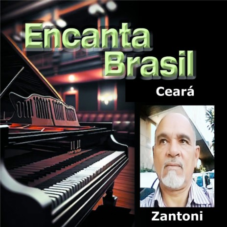 Ceará Encanta Brasil | Boomplay Music