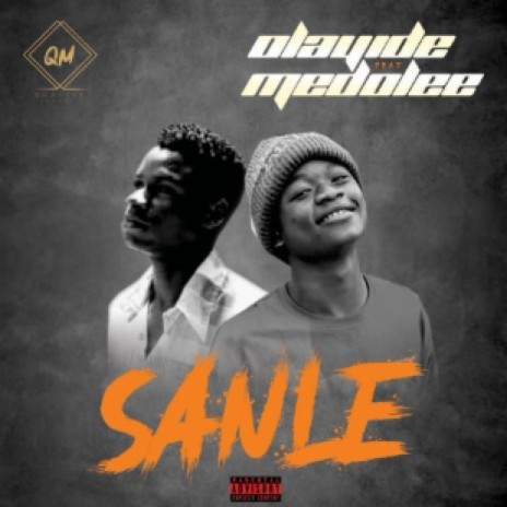 Sanle ft. Medolee | Boomplay Music