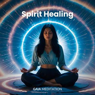 Spirit Healing (432 Hz)