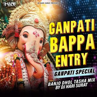 Ganpati Bappa Entry (Ganpati Special)