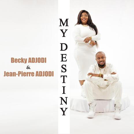 My Destiny ft. Becky Adjodi | Boomplay Music