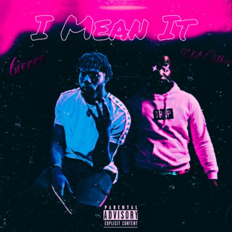 I Mean It ft. 6ierre | Boomplay Music