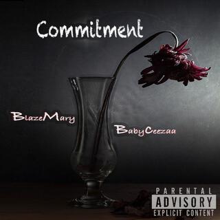 Commitment ft. Blaze Mary lyrics | Boomplay Music