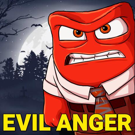 The Evil Anger Song (Inside Out 2) | Boomplay Music