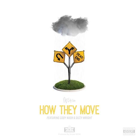 How They Move ft. Cody Nash & Dizzy Wright | Boomplay Music