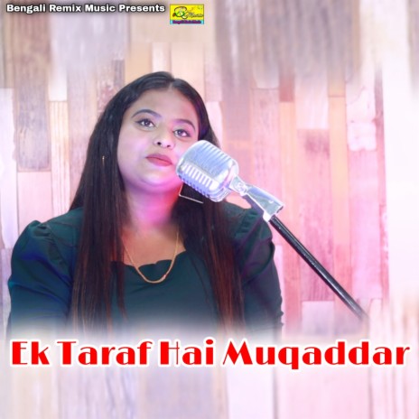 Ek Taraf Hai Muqaddar | Boomplay Music