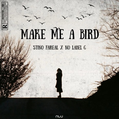 make me a bird ft. No Label G | Boomplay Music