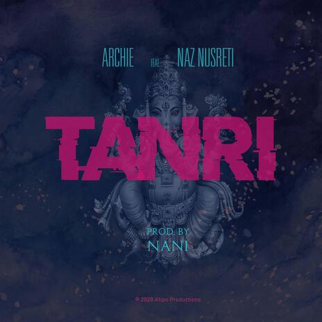 Tanrı ft. Nani & Naz Nusreti | Boomplay Music