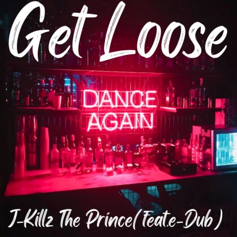 Dance(Get Loose) ft. e-Dub | Boomplay Music