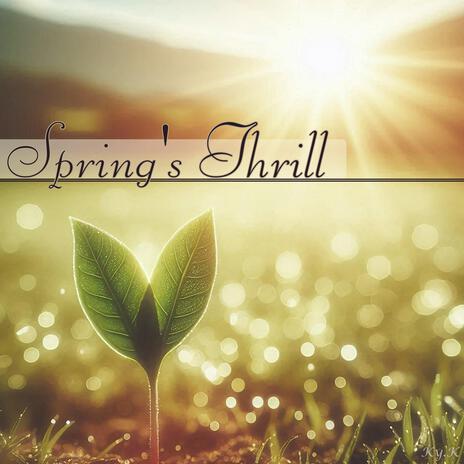 Spring's Thrill