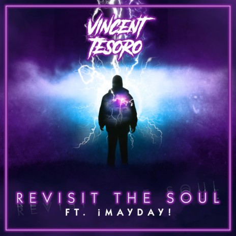 Revisit The Soul ft. ¡MAYDAY! | Boomplay Music