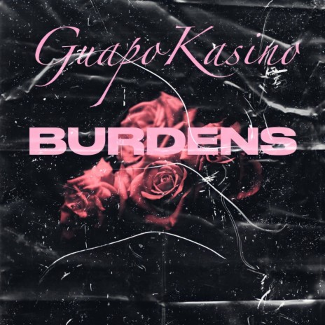 Burdens | Boomplay Music