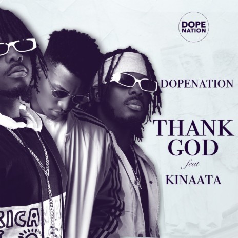 Thank God ft. Kofi Kinaata | Boomplay Music
