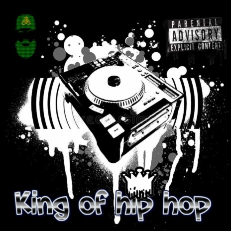 King Of Hip Hop | Boomplay Music