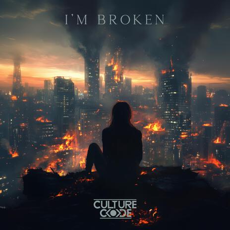 I'm Broken | Boomplay Music