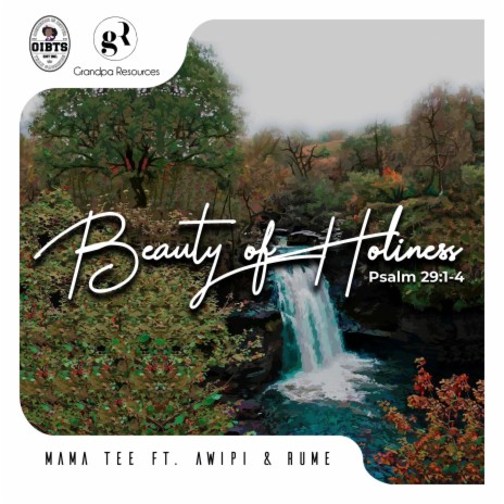 Beauty of Holiness ft. Awipi & Rume | Boomplay Music