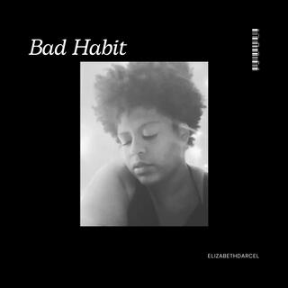 Bad Habit