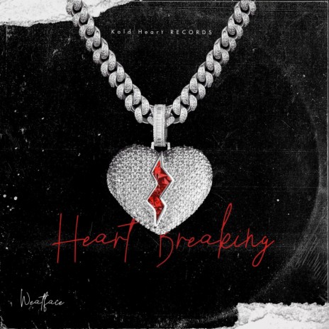 Heart Breaking | Boomplay Music