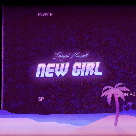 New Girl | Boomplay Music