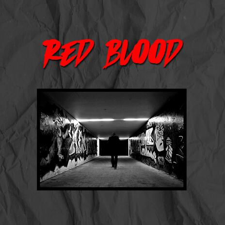 Red Blood | Boomplay Music