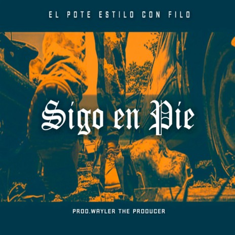 Sigo En Pie | Boomplay Music