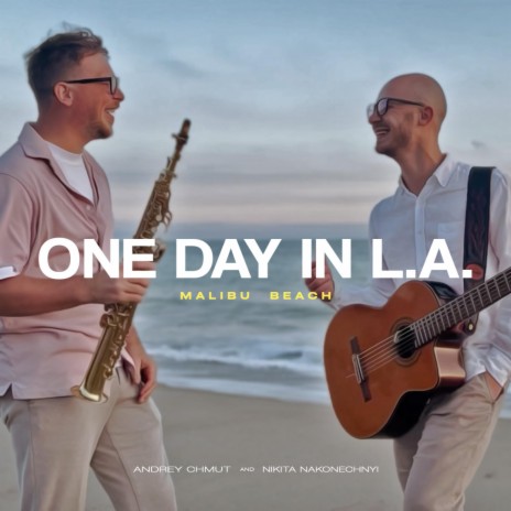 One day in L.A. ft. Andrey Chmut