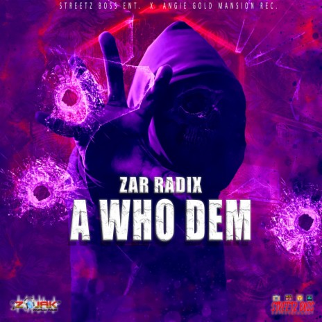 A Who Dem | Boomplay Music