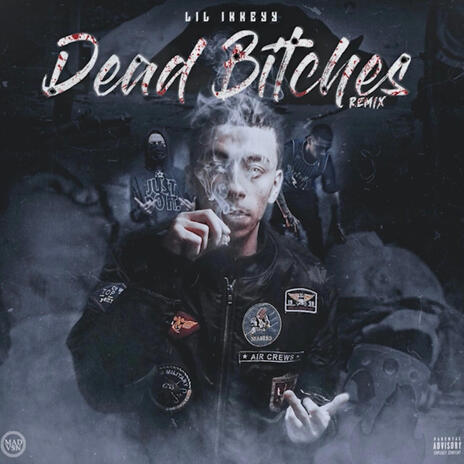 Dead Bitches | Boomplay Music