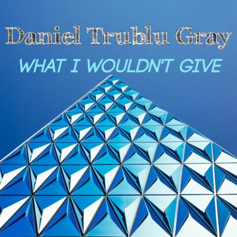 What I Wouldn't Give | Boomplay Music