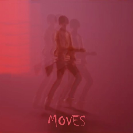 Moves | Boomplay Music