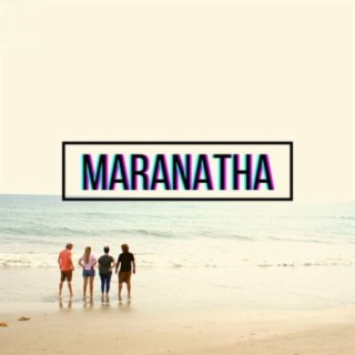 Maranatha