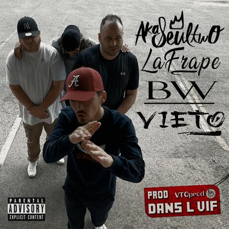 Dans L'vif ft. Lafrape, Vieto & BW | Boomplay Music