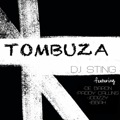 Tombuza ft. De Baron, Ibbah, Paddy Callins & Jodizzy | Boomplay Music
