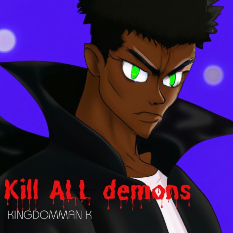 Kill ALL demons