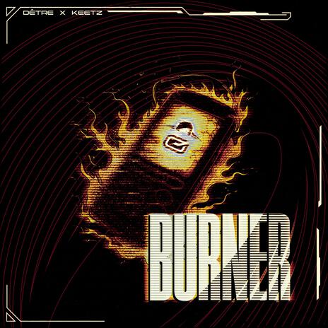 Burner ft. KEETZ | Boomplay Music