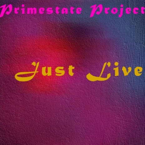 Just Live (Original Mix)