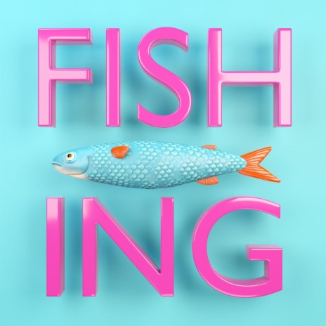 Fishing | Boomplay Music