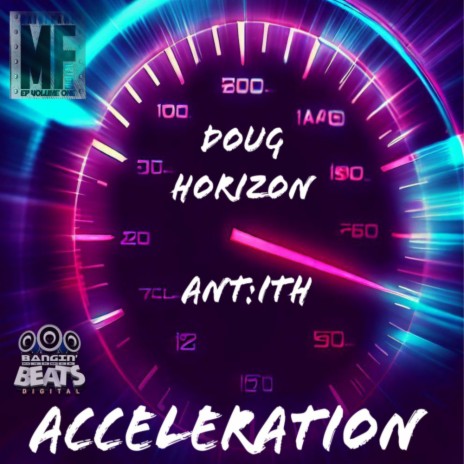 Acceleration (Extended Mix) ft. ANT ITH | Boomplay Music