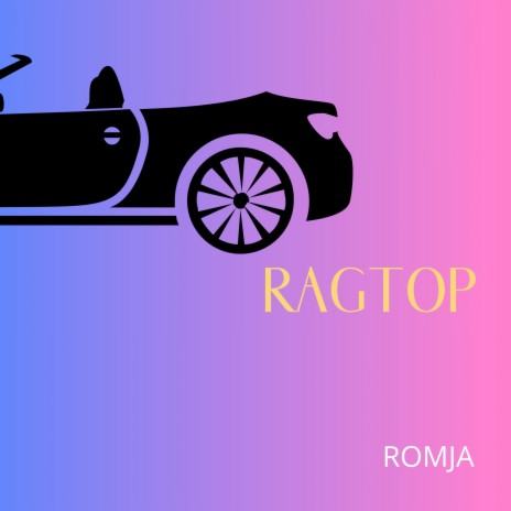 Ragtop | Boomplay Music