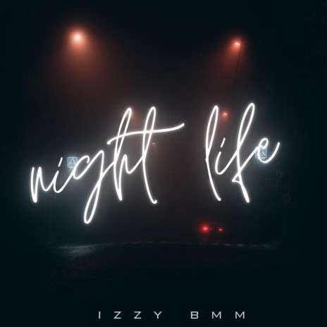 Night Life | Boomplay Music